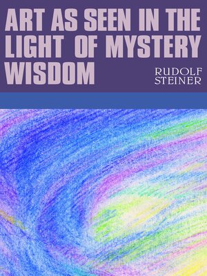 cover image of Art as Seen in the Light of Mystery Wisdom